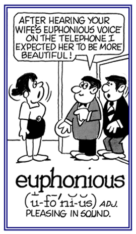 A reference to sounds that are pleaseing to hear.