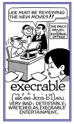 Detestable or wretched.