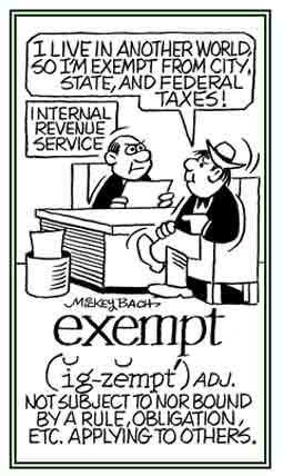 Not subject to nor bound by the rules that apply to other people.