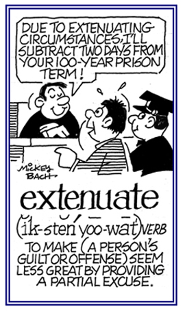 To seem less severe.