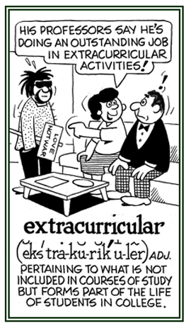 Relating  to what is not part of the courses in college but is part of their lives.