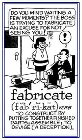 To devise an excuse or to come up with a deception.