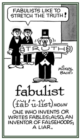 Someone who invents falsehoods, a liar.