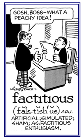 An artificial enthusiasm.