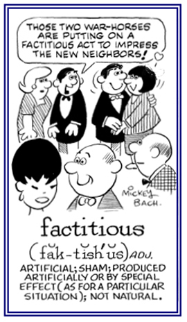 A phony or fraudulent behavior to impress others.