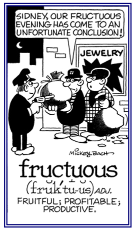 Descriptive of a fruitful or profitable result.