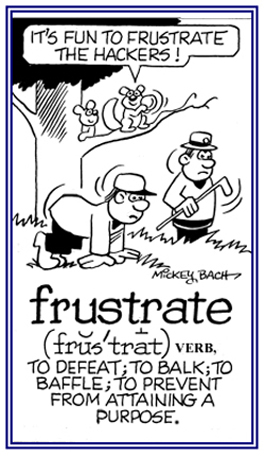 To hinder or to prevent efforts to accomplish something that is desired.