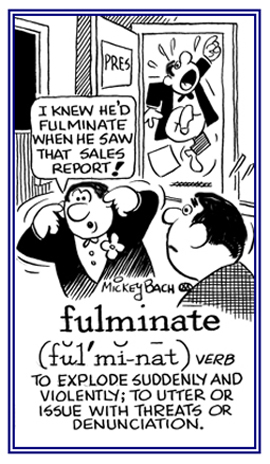 To yell with threats or denunciations.