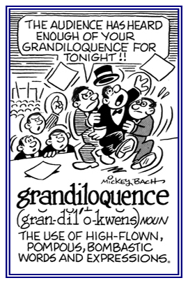 The use of verbal expressions that are used in an effort to have others admire and respect the speaker.