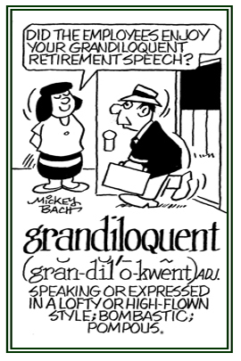 Relating to expressing pompous statements to others.