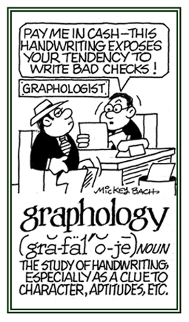 The study of handwriting as a clue to one's natural ability to do something.