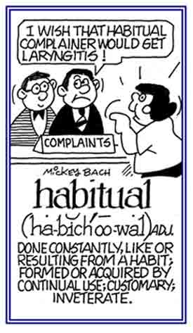 Pertaining to something that is done constantly.