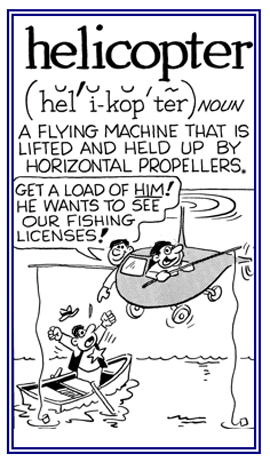 A flying machine that is held in the air with horizontal propellers.