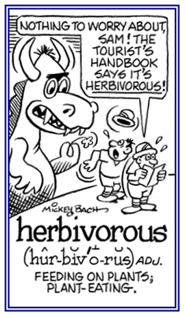 Descriptive of plant-eating creatures.