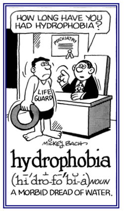 A morbid fear of being in water.