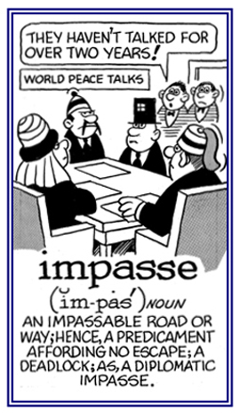 A predicament with no solutions.