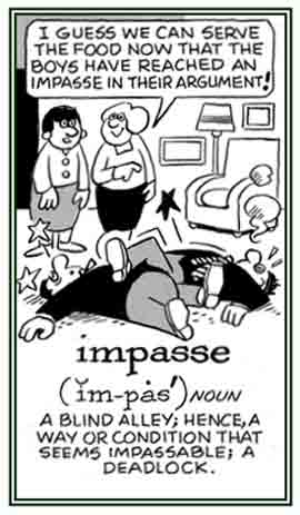 A predicament with no solutions.