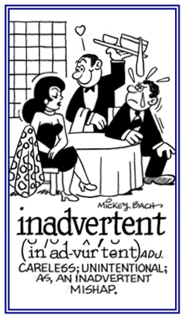 Careless and not focusing on what is going on.