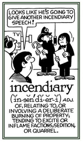 ;Relating to the deliberate inflammation of a speech against other people.