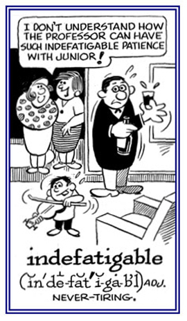 Pertaining to being never-tiring.