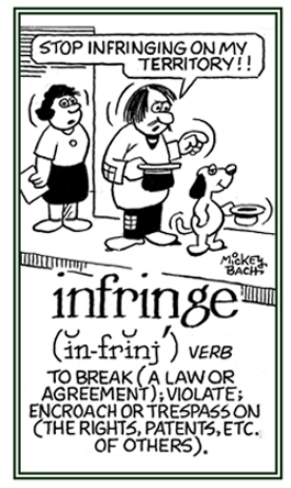 To violate or to trespass on the rights of other people.