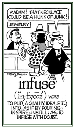 To instill or to put an idea into a person's thinking.