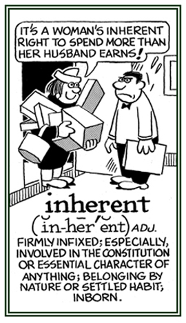 Firmly infixed and involved as an essential character of something; inborn.