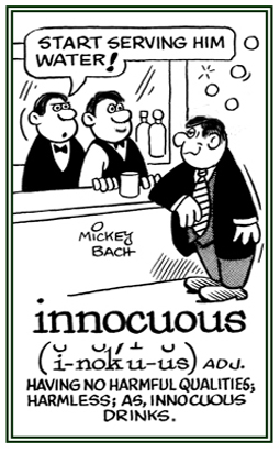 Having no harmful qualities and being harmless.