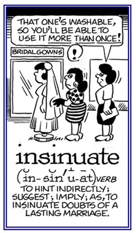To indirectly hint, suggest, or imply a doubt that something will last.
