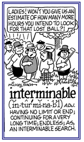 Descriptive of being endless or having no limit.