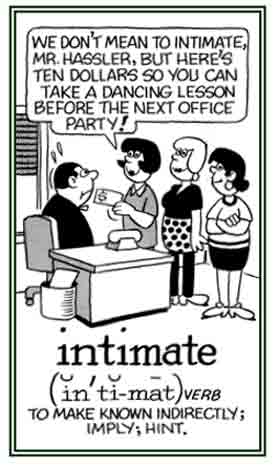 To imply or to hint.