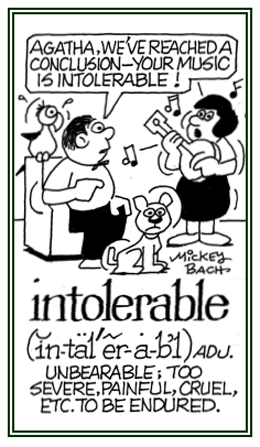 Referring to something that is too severe and unbearable.