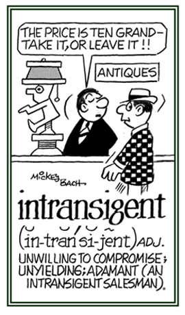 Relating to being unwilling to compromise or to yield.