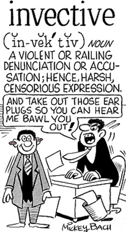 Harsh, censorious denunciations.