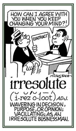 Relating to wavering in which choice to make.