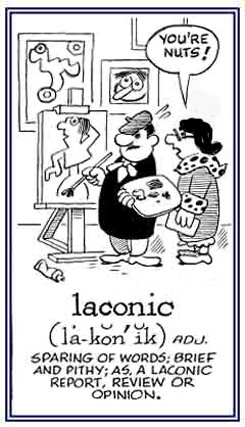 With as few words as possible.