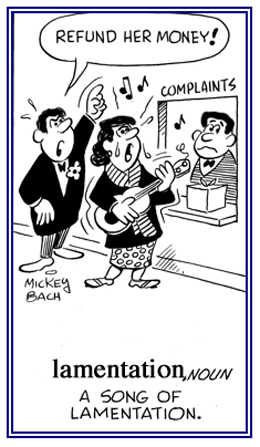 A song of sorrow and disappointment.