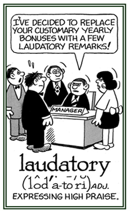 Characteristic of expressing high praise.