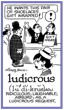 Ridiculous and laughable.