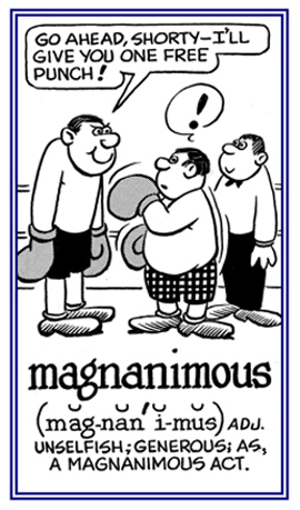 A reference to being forgiving for another person's conduct.