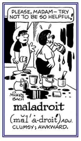 Unskillful and clumsy.