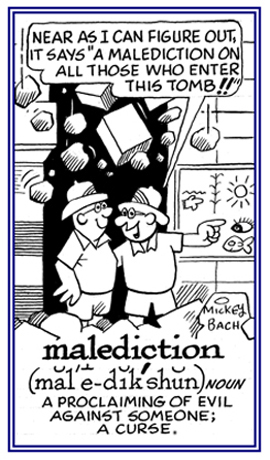 A proclamation that an evil thing will happen.