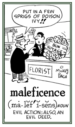 An evil or a bad deed.