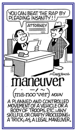 A clever or skillful action .