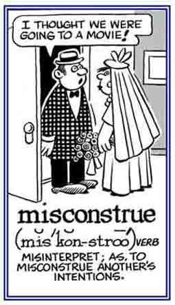 Misinterpret what the man said when he called the woman.