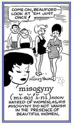 A hating of all women.