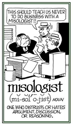 Anyone who hates or distrusts arguments or discussions with others.