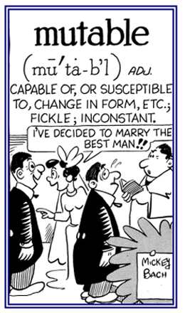 Characteristic of being inconsistent and easily capable of changing one's mind.