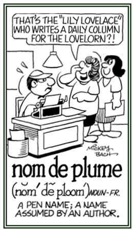 A name used by a writer instead of his or her actual name.