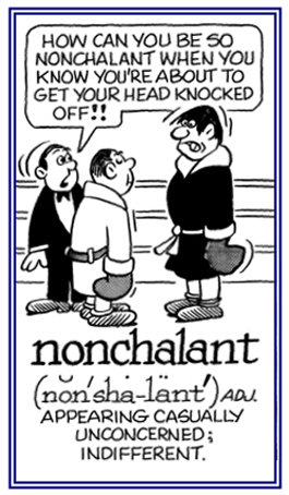 Relating to being unconcerned and indifferent.